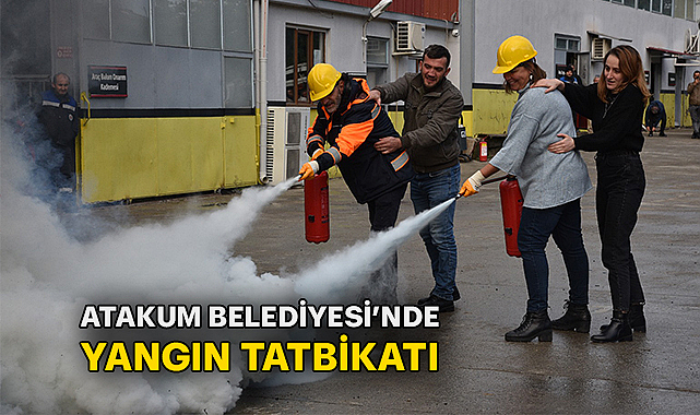 Atakum Belediyesi’nde yangın tatbikatı