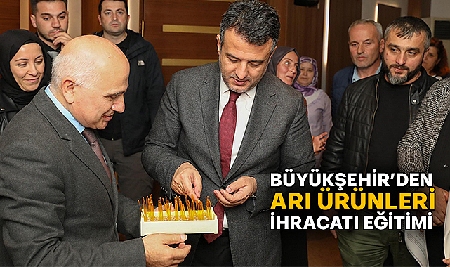 Büyükşehir’den Arı Ürünleri İhracatı Eğitimi