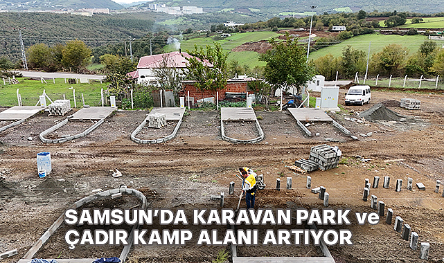 Samsun'da Karavan Park Ve Çadır Kamp Alanı Artıyor