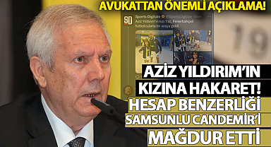 Aziz Yıldırım'ın Kızına Hakaret! Samsunlu Candemir'in Avukatı Açıklama Yaptı...