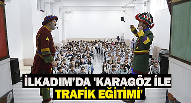 İlkadım'da Karagöz ile Trafik Eğitimi