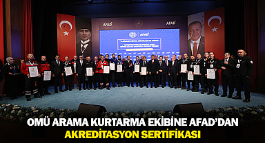 OMÜ Arama Kurtarma Ekibine AFAD’dan Akreditasyon Sertifikası 