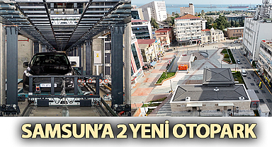 Samsun'a 2 Yeni Otopark