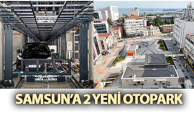 Samsun'a 2 Yeni Otopark