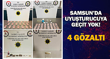 Samsun'da Uyuşturucuya Geçit Yok! 4 Gözaltı
