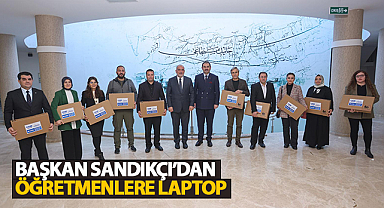 Başkan Sandıkçı’dan Öğretmenlere Laptop 