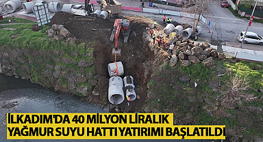 İlkadım'da 40 Milyon Liralık Yağmur Suyu Hattı Yatırımı Başlatıldı