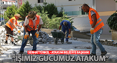 Türkel: İşimiz Gücümüz Atakum