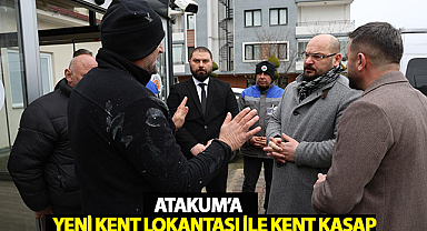 Atakum'a Yeni Kent Lokantası ile Kent Kasap