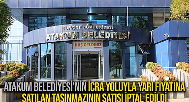 Atakum Belediyesi’nin İcra Yoluyla Yarı Fiyatına Satılan Taşınmazının Satışı İptal Edildi 