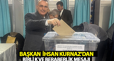 Başkan İhsan Kurnaz'dan Birlik ve Beraberlik Mesajı