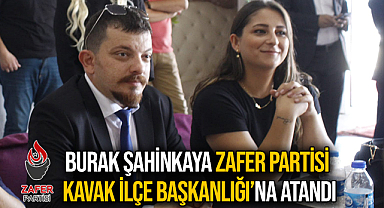 Burak Şahinkaya Zafer Partisi Kavak İlçe Başkanlığı'na Atandı