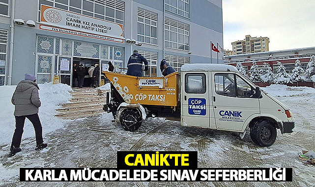 Canik'te Karla Mücadelede Sınav Seferberliği