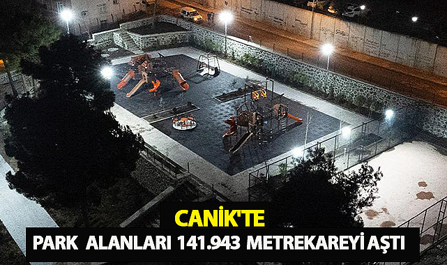 Canik'te Park Alanları 141.943 Metrekareyi Aştı