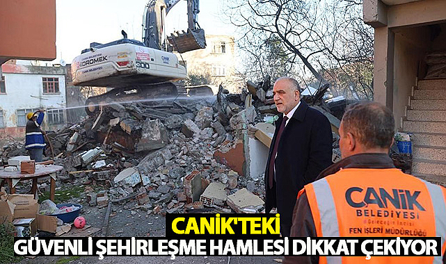 Canik'teki Güvenli Şehirleşme Hamlesi Dikkat Çekiyor