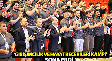 ‘Girişimcilik ve Hayat Becerileri Kampı’ Sona Erdi