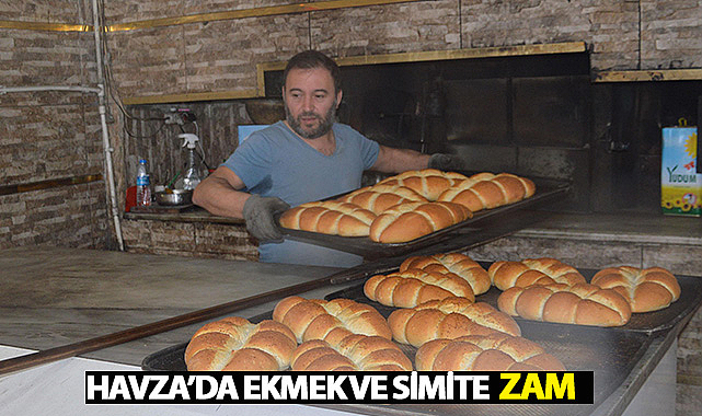 Havza'da Ekmek ve Simite Zam