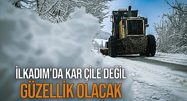 İlkadım’da Kar Çile Değil Güzellik Olacak