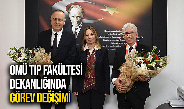 Omü Tıp Fakültesi Dekanlığında Görev Değişimi