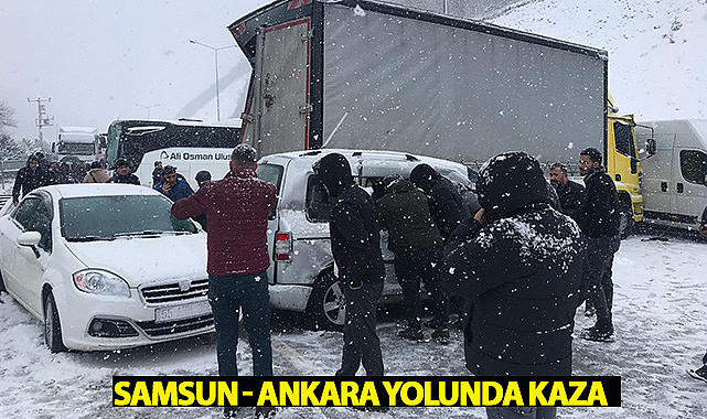 Samsun - Ankara Yolunda Kaza