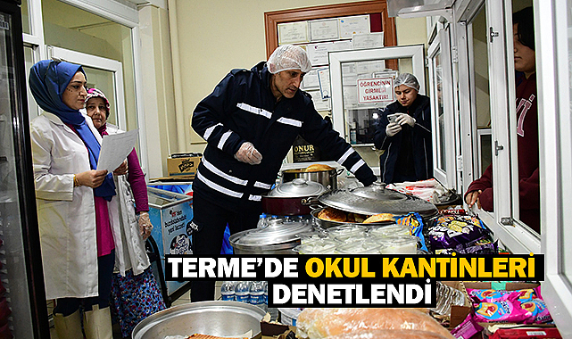 Terme'de Okul Kantinleri Denetlendi