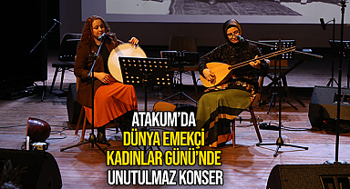 Atakum’da Dünya Emekçi Kadınlar Günü’nde Unutulmaz Konser