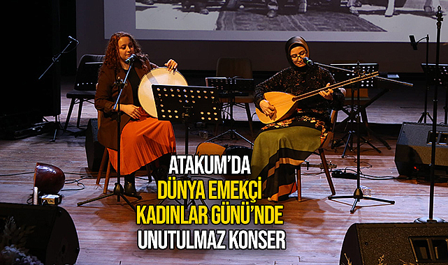 Atakum’da Dünya Emekçi Kadınlar Günü’nde Unutulmaz Konser
