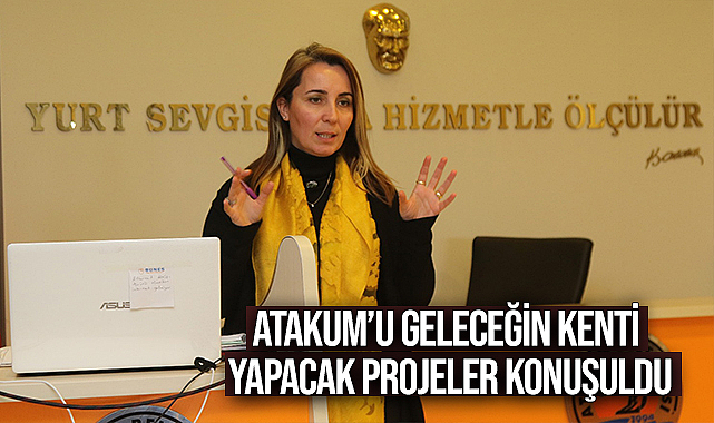 Atakum’u Geleceğin Kenti Yapacak Projeler Konuşuldu