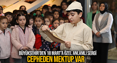 Büyükşehir’den 18 Mart’a Özel Anlamlı Sergi