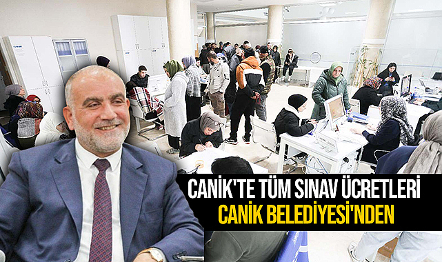 Canik'te Tüm Sınav Ücretleri Canik Belediyesi'nden
