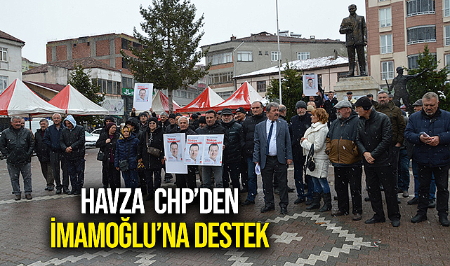 Havza CHP'den İmamoğlu'na Destek