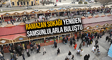 Ramazan Sokağı Yeniden Samsunlularla Buluştu