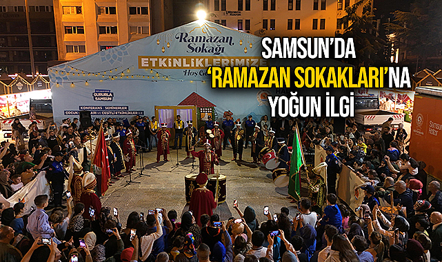Samsun'da 'Ramazan Sokakları'na Yoğun İlgi