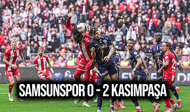 Samsunspor 0 - 2 Kasımpaşa