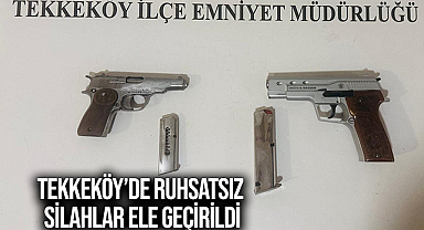 Tekkeköy’de Ruhsatsız Silahlar Ele Geçirildi