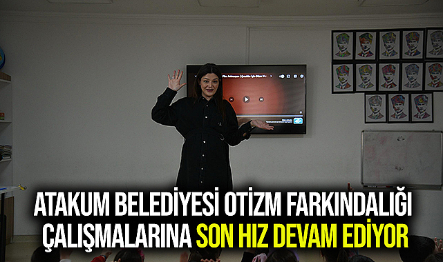 Atakum Belediyesi otizm farkındalığı çalışmalarına son hız devam ediyor