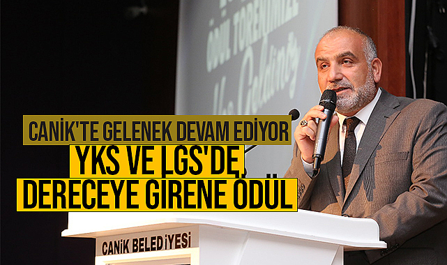 Canik'te Gelenek Devam Ediyor: YKS ve LGS'de Dereceye Girene Ödül