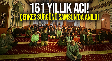161 Yıllık Acı! Çerkes Sürgünü Samsun'da Anıldı