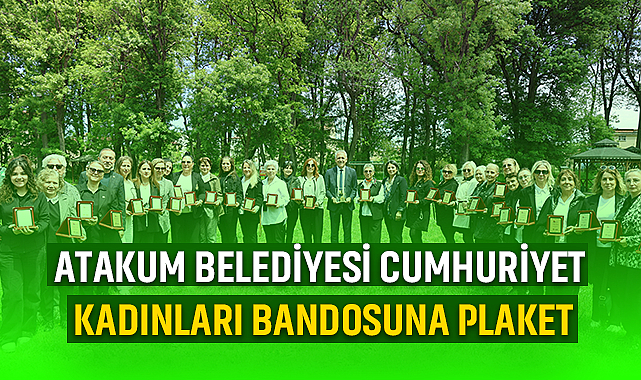Atakum Belediyesi Cumhuriyet Kadınları Bandosuna Plaket