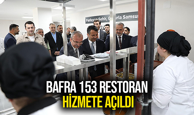 Bafra 153 Restoran Hizmete Açıldı
