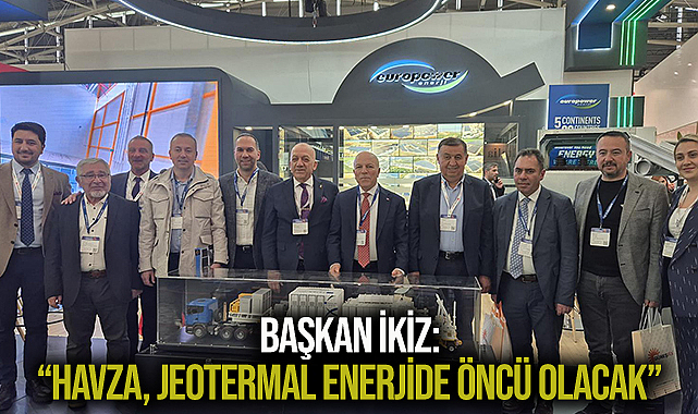 Başkan İkiz: “Havza, jeotermal enerjide öncü olacak”