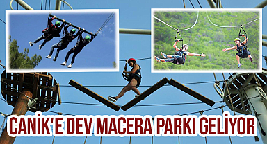 Canik'e Dev Macera Parkı Geliyor 