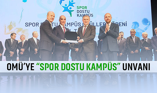 OMÜ’ye “Spor Dostu Kampüs” Unvanı