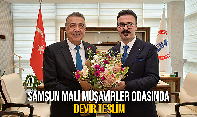 Samsun Mali Müşavirler Odasında Devir Teslim