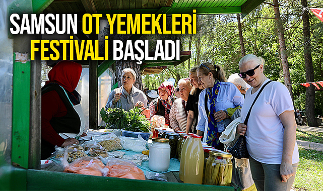 Samsun Ot Yemekleri Festivali Başladı