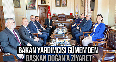 Bakan Yardımcısı Gümen’den Başkan Doğan’a Ziyaret