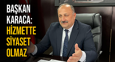Başkan Karaca: 