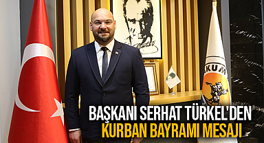 Başkan Serhat Türkel'den Kurban Bayramı Mesajı