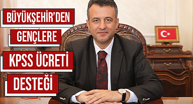 Büyükşehir'den Gençlere KPSS Ücreti Desteği