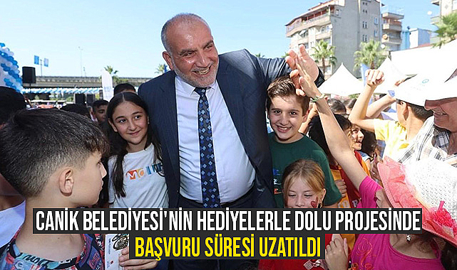 Canik Belediyesi'nin Hediyelerle Dolu Projesinde Başvuru Süresi Uzatıldı